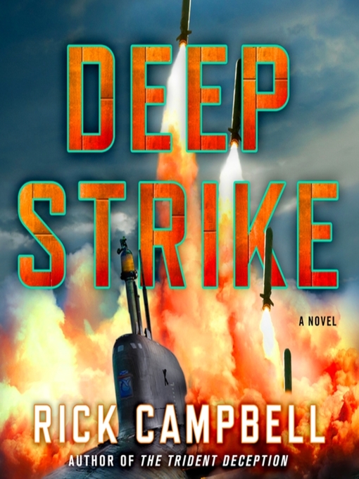 Title details for Deep Strike by Rick Campbell - Available